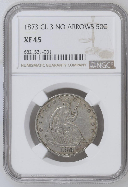 1873 Seated Liberty Half Dollar CL 3 No Arrows NGC XF45 Certified silver coin